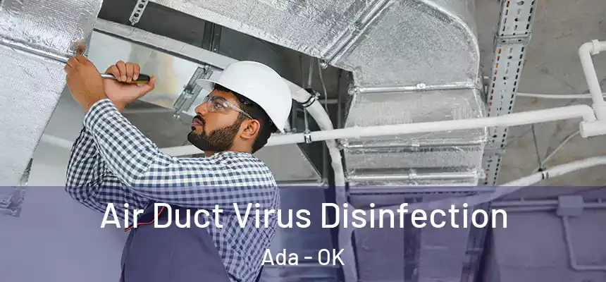  Air Duct Virus Disinfection Ada - OK