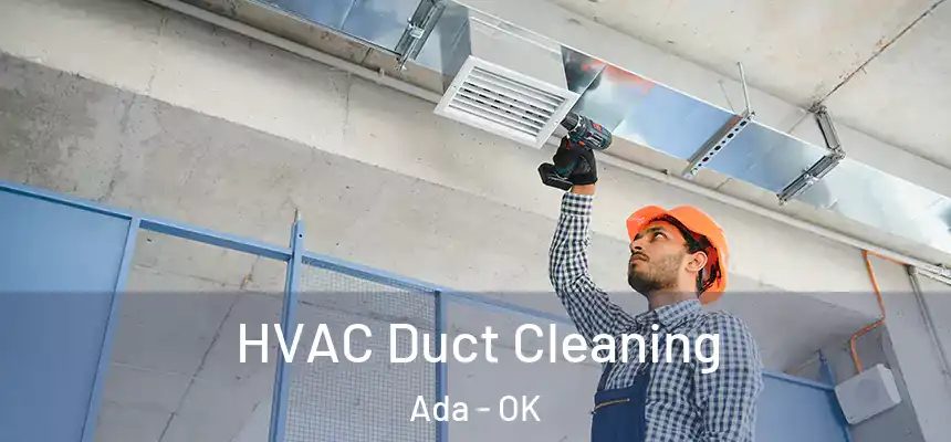  HVAC Duct Cleaning Ada - OK