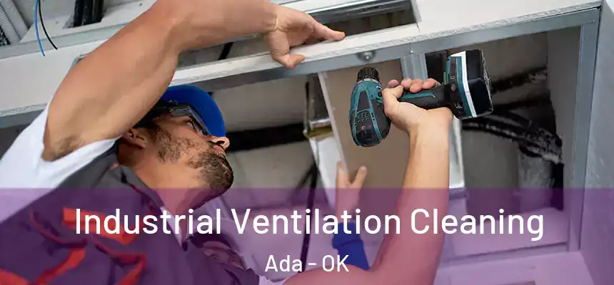  Industrial Ventilation Cleaning Ada - OK